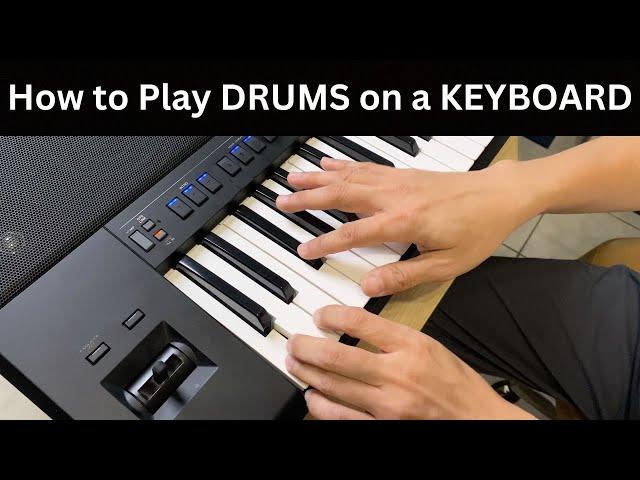 How to play drums on a keyboard? (Yamaha PSR-SX700)