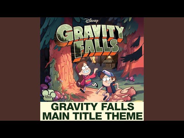 Gravity Falls Main Title Theme (from "Gravity Falls")