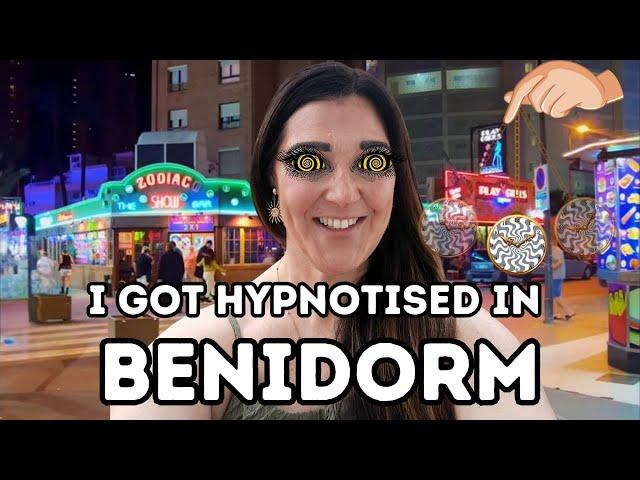 Hypnotised in BENIDORM! Our First Full Day of Food, Fun & Madness 