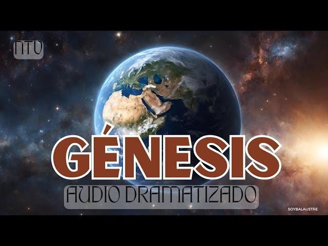 GÉNESIS - Biblia HABLADA Y DRAMATIZADA (NTV)