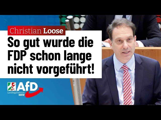 So gut wurde die FDP schon lange nicht vorgeführt! - Christian Loose (AfD)