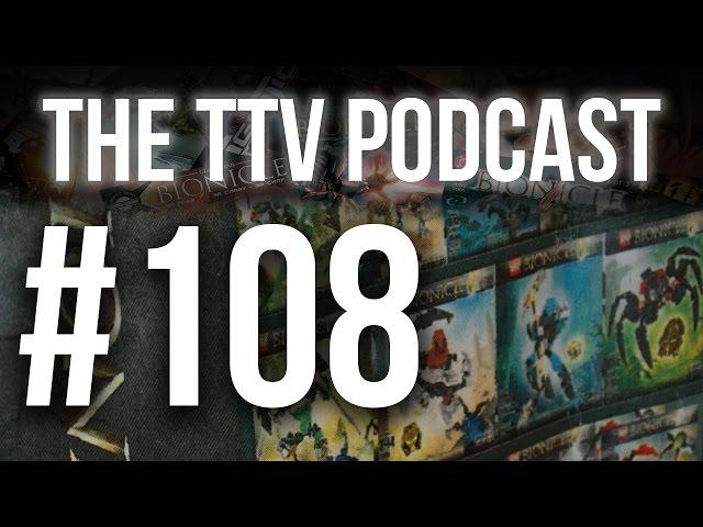 The TTV Podcast - 108 - ALL ABOARD THE HYPE TRAIN!