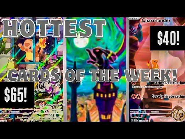 CHARMOONDER! - HOTTEST POKÉMON CARDS of the WEEK!