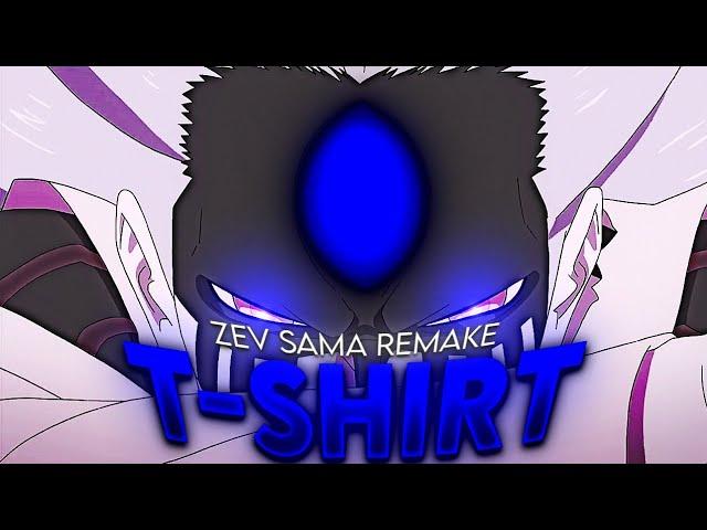 T-Shirt | Zev Sama Remake - Boruto [AMV/Edit]