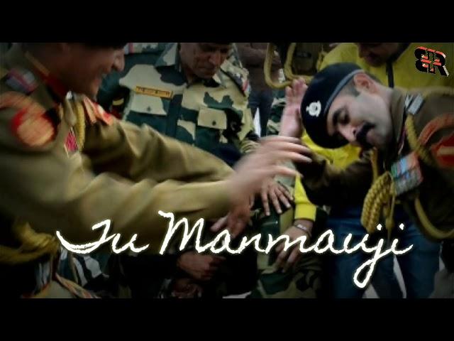 Mai hu fauji Tu man mauji WhatsApp status.