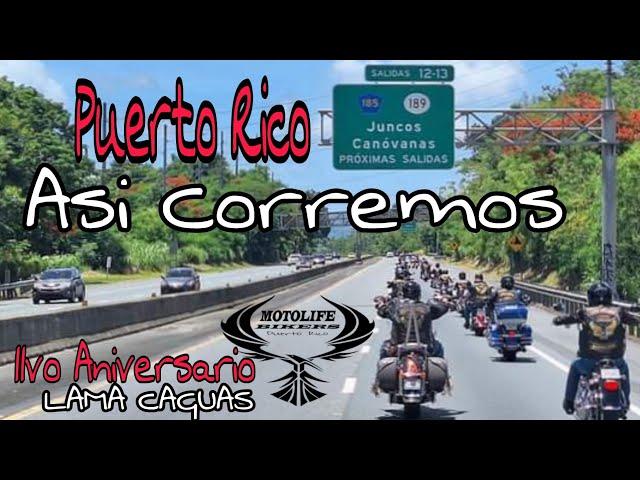 Aniversario LAMA CAGUAS #11 | Puerto Rico | Motolife Bikers @MotosPR así corremos