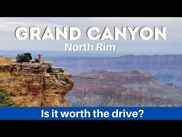 Grand Canyon North Rim Travel Guide - Is It Worth Going?