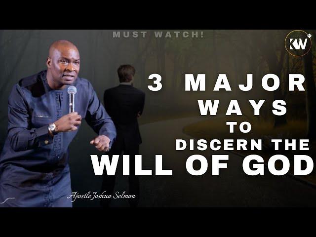 3 MAJOR WAYS TO DISCERN THE WILL OF GOD   Apostle Joshua Selman Audio Extracted 01