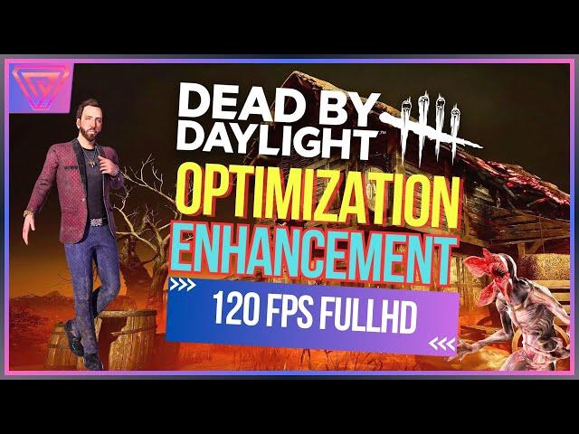 Dead by Daylight - Optimization and Enhancing the Visuals [ Soul-Tech ]