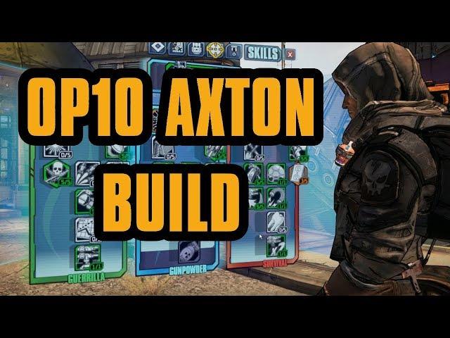 OP10 Axton the Commando Build | Borderlands 2