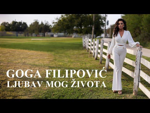 Goga Filipović - Ljubav mog života (Official video)