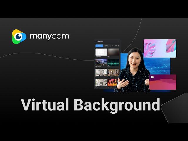 How to use virtual background with ManyCam