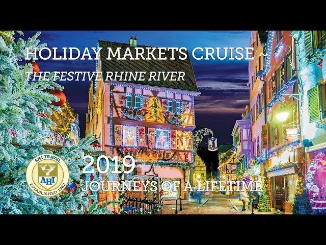 AHI Travel: Holiday Markets River Cruise ~ The Festive Rhine River