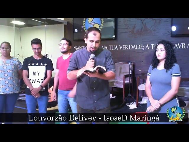 LOUVORZÃO DELIVERY - ISOSED MARINGÁ - 08-04-2020