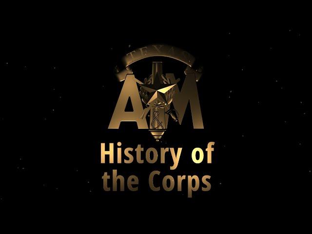 History of the Corps of Cadets at Texas A&M University