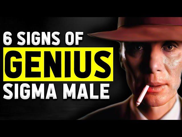 6 Signs You’re A Genius Sigma Male