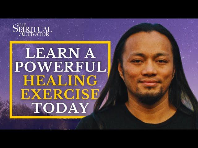 Do This Powerful Healing Exercise for 5 Minutes Today - And Watch EVERYTHING Change...