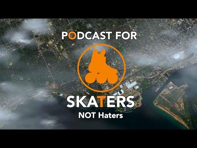 Podcast  For Skaters -Episode #1 !!