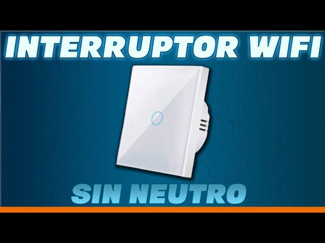 Como instalar un interruptor inteligente SIN NEUTRO