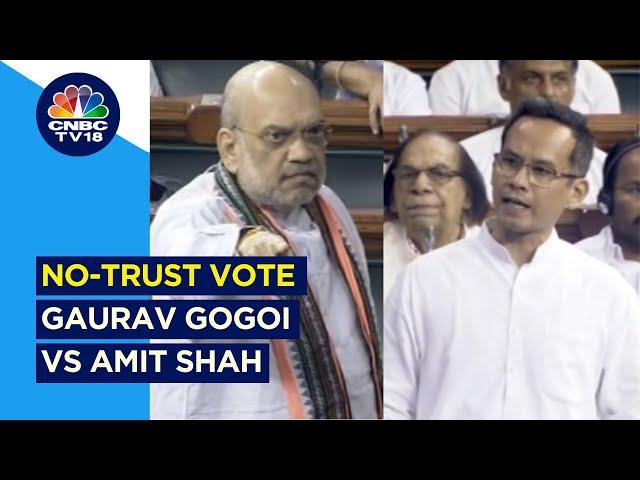 No-Confidence Motion In Lok Sabha: Angry Amit Shah Slams Opposition | Gaurav Gogoi Vs Amit Shah