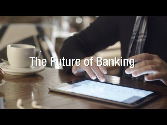 The Future of Banking