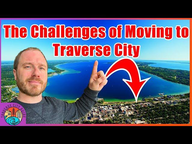 Moving To Traverse City - Finding a Place To Live - What To Expect - 2024