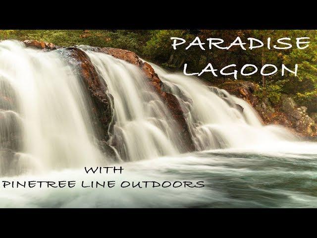 Photographing Waterfalls | Paradise Lagoon - with Pinetree Line Outdoors