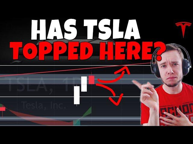 TESLA Stock - Has TSLA Topped Out Here?