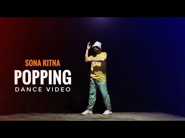 POPPING DANCE - Sona Kitna Sona Hai (remix) | Maikel Suvo Dance Choreography