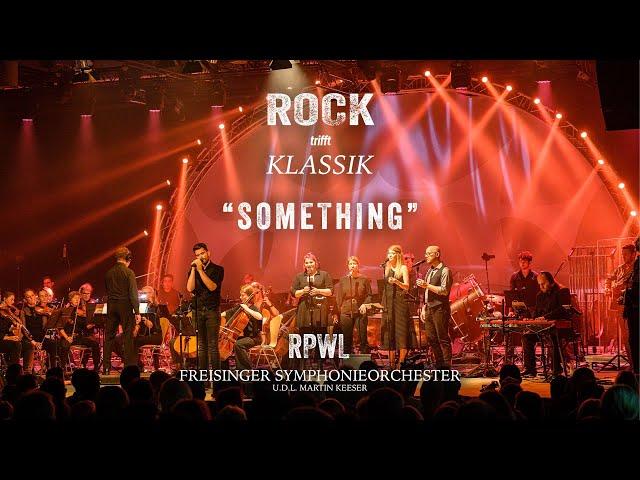 "Something"  by RPWL & Freisinger Symphonieorchester