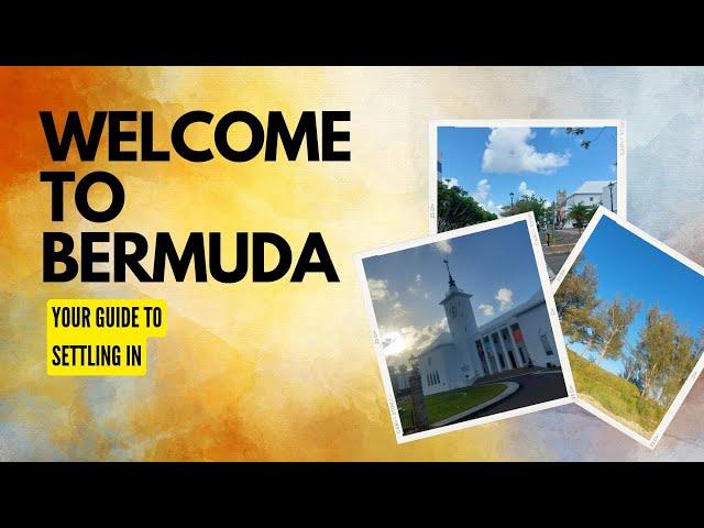 Welcome to Bermuda -  Your Guide to Settling In