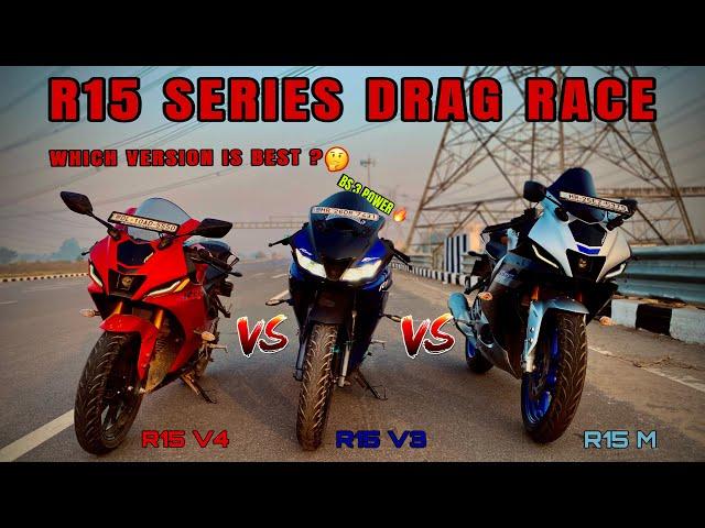 R15 All Versions Drag Race | R15M vs R15V4 vs R15V3 | #YamahaR15