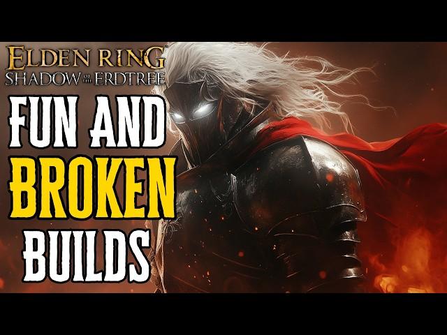 Top 5 Fun and DEVASTATING Elden Ring DLC Builds (1.13)