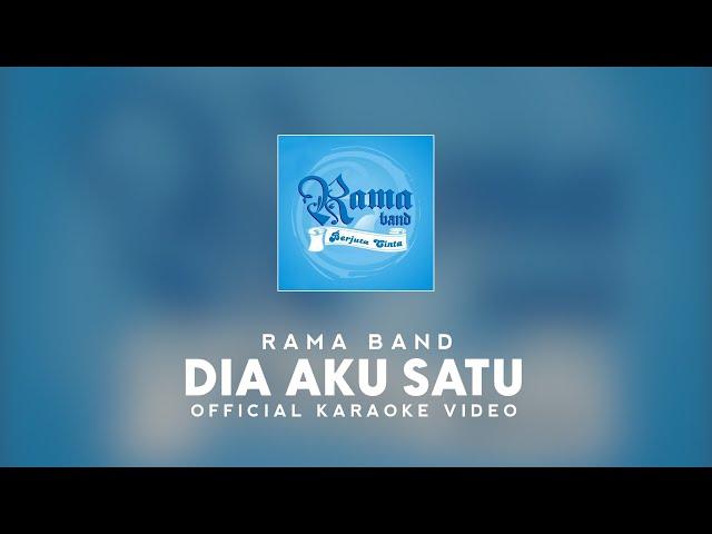 Rama Band - Dia Aku Satu (Official Karaoke Video)