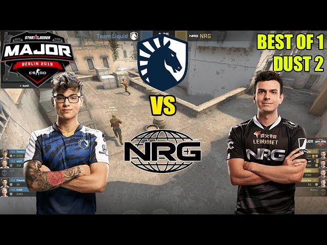 LIQUID vs NRG | HIGHLIGHTS | НЕУЖЕЛИ СЕНСАЦИЯ?.. | STARLADDER MAJOR BERLIN 2019 | #CSGO