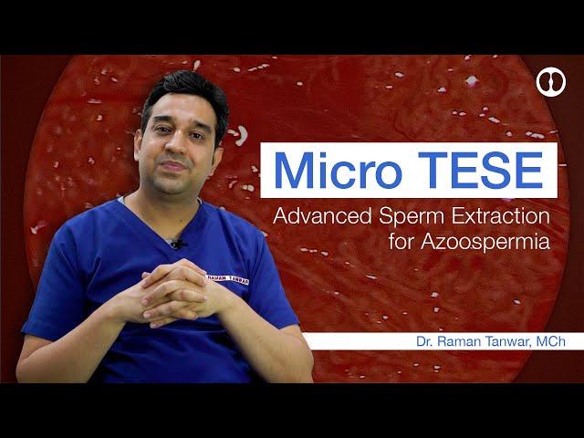 Micro TESE: Nil Shukraanu / Azoospermia treatment