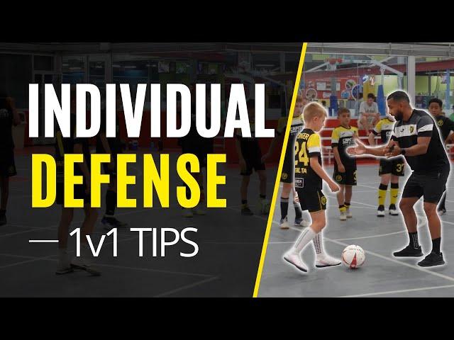 1v1 Defending | How to Improve Individual Defense in Futsal | 9 Tips to Defend Better