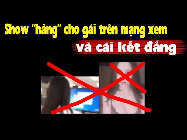 NGUY HIỂM! Lừa đảo Gái xinh gửi ảnh nóng và cái kết cay đắng