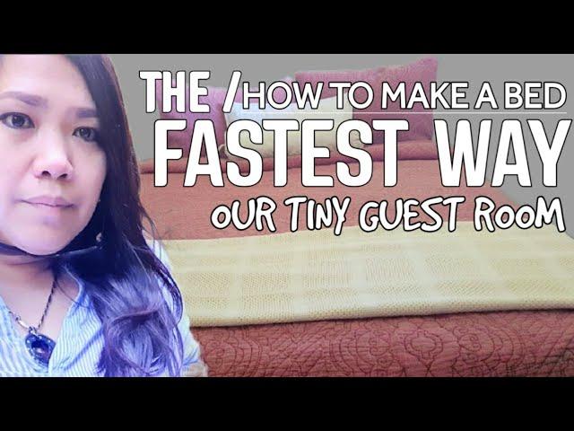 HOW TO MAKE A BED || THE FASTEST WAY || TINY GUEST ROOM AT HOME || LYN STEVE