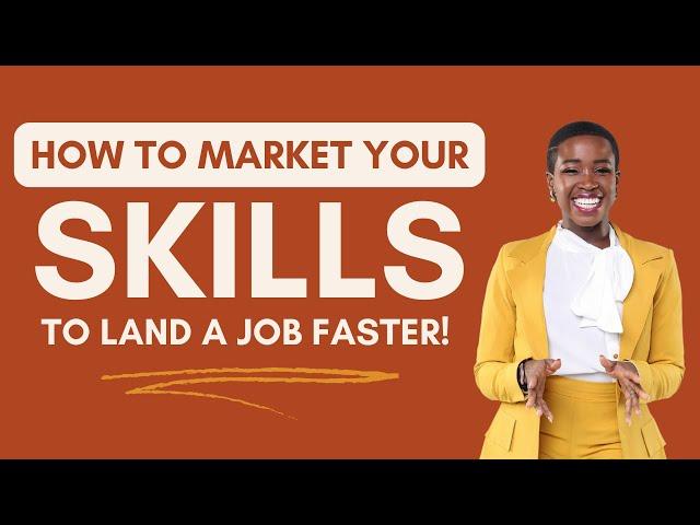 The ONLY Way to Market Your Skills to Land a Job Faster!