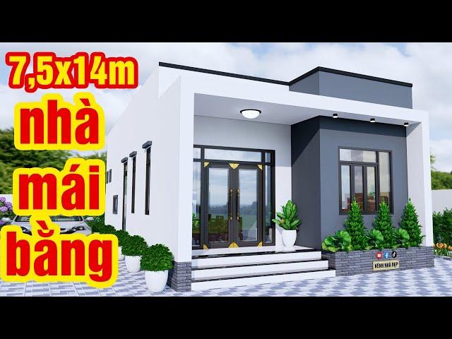 Nhà mái bằng 7,5x14,6m đơn giản, giá rẻ nhưng chất như nước cất