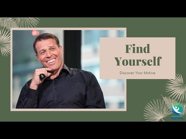 Tony Robbins - How to Find Yourself If You Are Lost