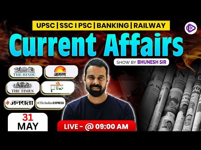 31 May 2025  Current affairs | Current Affairs Today | The Hindu Analysis by Bhunesh Sir