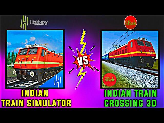 Indian Train Simulator V/S Indian Train Crossing 3D | Full Game Comparison | RGI |