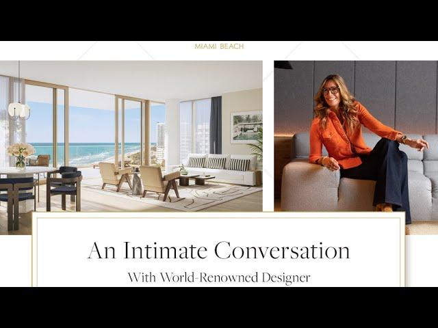 Watch Now-A Conversation with Tara Bernerd - Perigon Miami Beach @OceanfrontGroupMiamiRealEstate