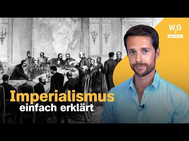 Imperialismus einfach erklärt