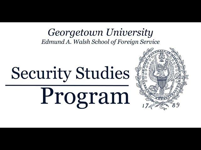 Georgetown University Security Studies Program