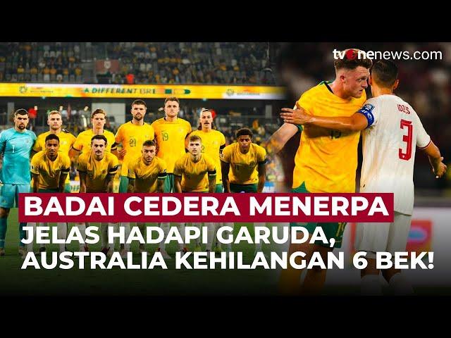 Timnas Australia Krisis Bek! Cameron Burgess Cedera, Total 6 Pemain Bertahan Absen | OneNews Update