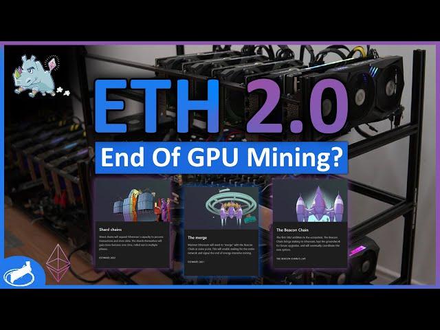 Ethereum 2.0... A Miner's Look In The Future