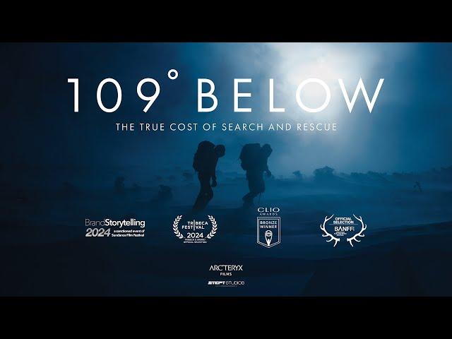 Arc'teryx Presents: 109° Below